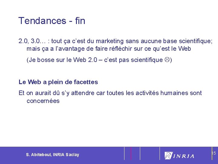 15 Tendances - fin 2. 0, 3. 0… : tout ça c’est du marketing