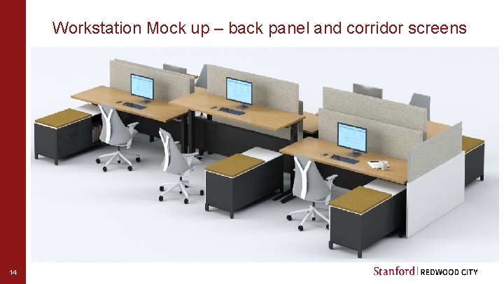 Workstation Mock up – back panel and corridor screens 14 