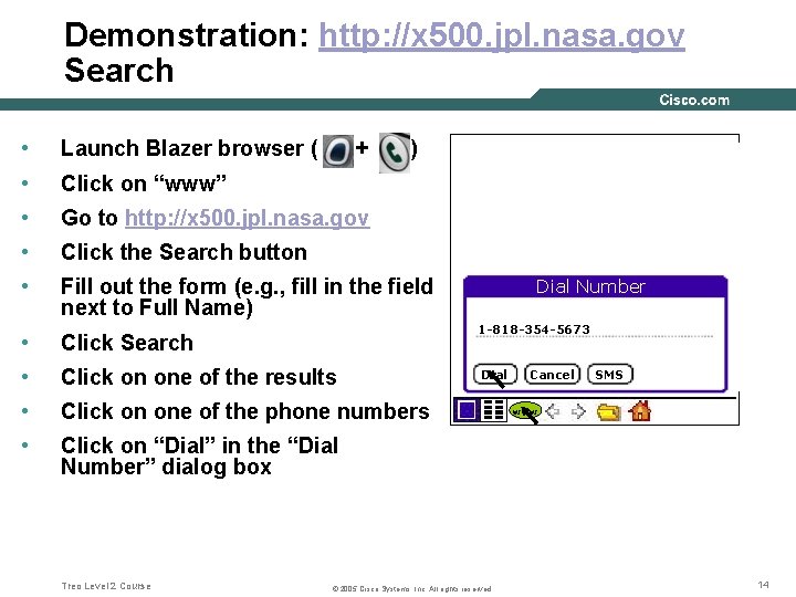 Demonstration: http: //x 500. jpl. nasa. gov Search • Launch Blazer browser ( •