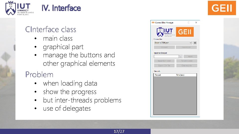 IV. Interface CInterface class • main class • graphical part • manage the buttons