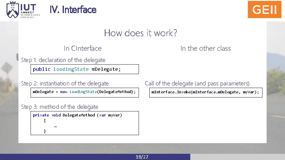 IV. Interface How does it work? In the other class In CInterface Step 1: