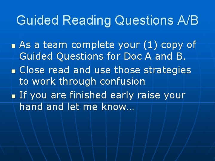 Guided Reading Questions A/B n n n As a team complete your (1) copy