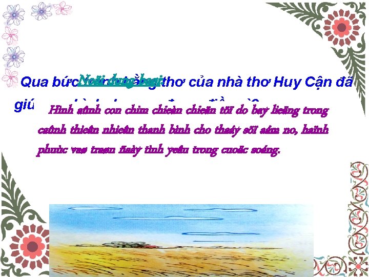 dung baøi: thơ của nhà thơ Huy Cận đã Qua bức. Noäi tranh bằng