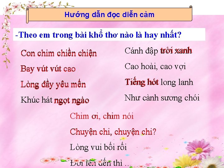 Đọc diễn cảm và hướng họcdiễn thuộc lòng Hướng dẫndẫn đọc cảm -Theo em