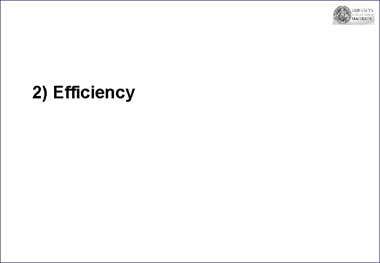2) Efficiency 