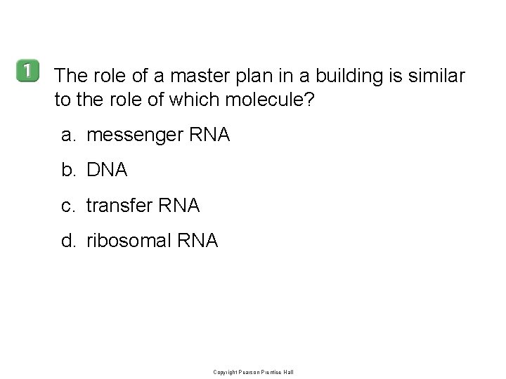 12– 3 The role of a master plan in a building is similar to