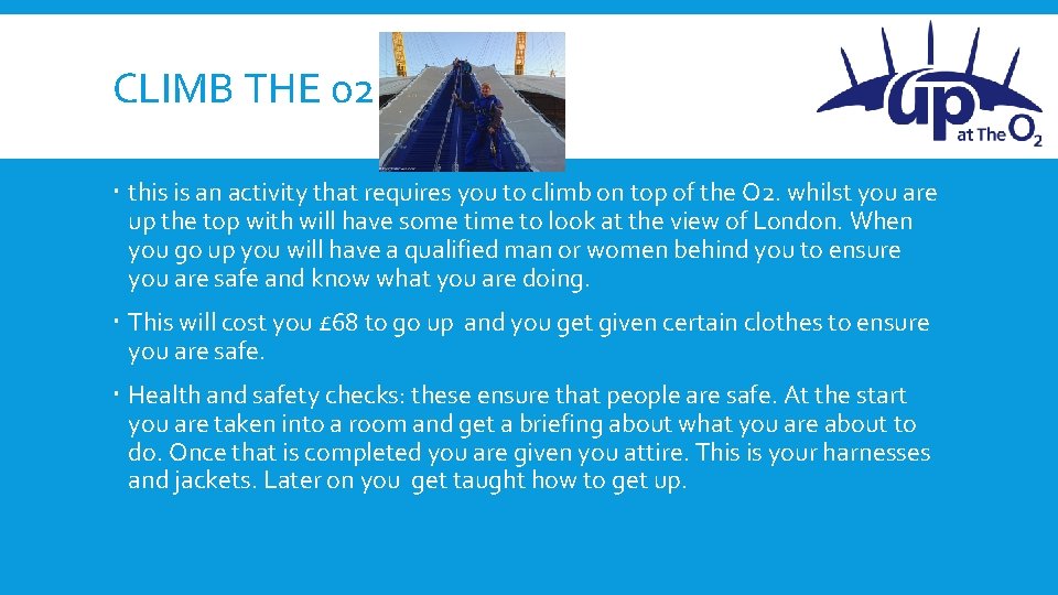 CLIMB THE 02 this is an activity that requires you to climb on top