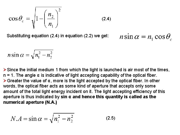 (2. 4) Substituting equation (2. 4) in equation (2. 2) we get: ØSince the