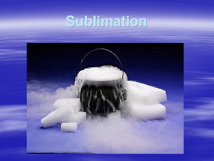 Sublimation 