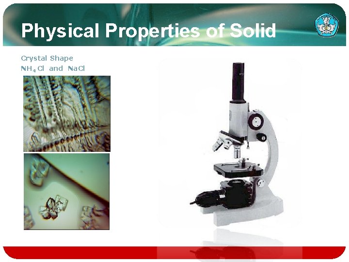 Physical Properties of Solid Crystal Shape NH 4 Cl and Na. Cl 