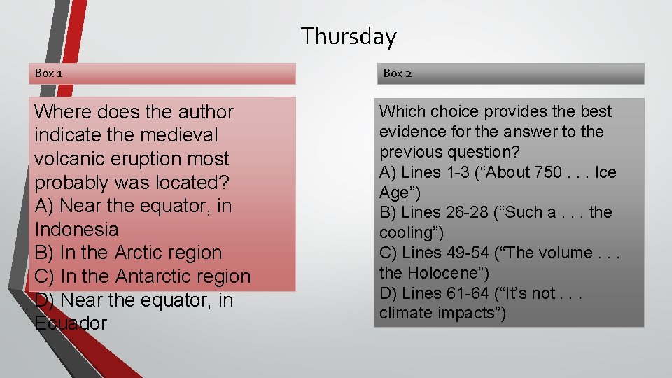 Thursday Box 1 Box 2 Where does the author indicate the medieval volcanic eruption