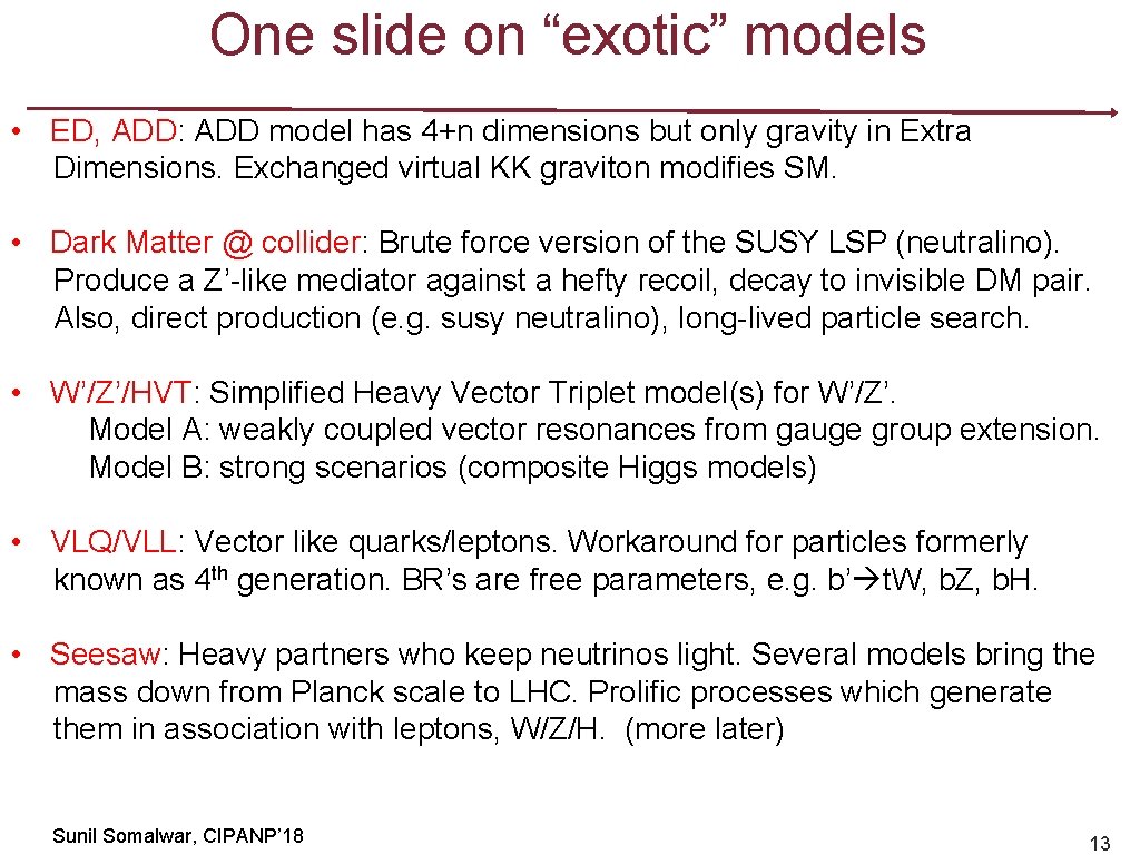 One slide on “exotic” models • ED, ADD: ADD model has 4+n dimensions but