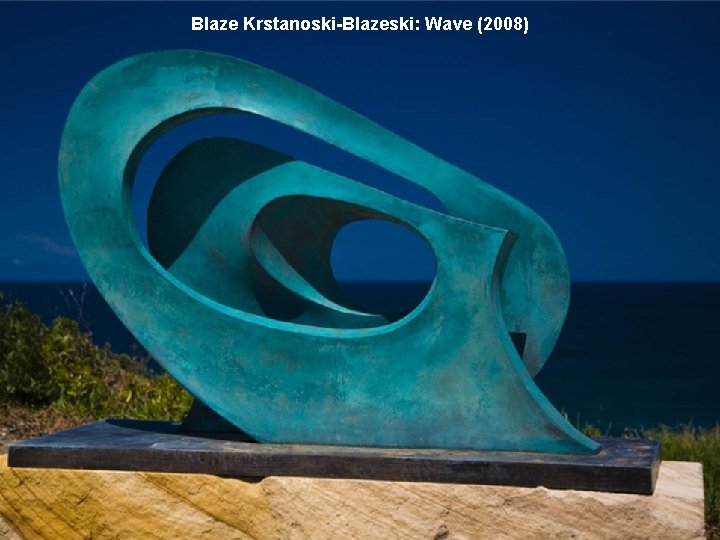 Blaze Krstanoski-Blazeski: Wave (2008) 