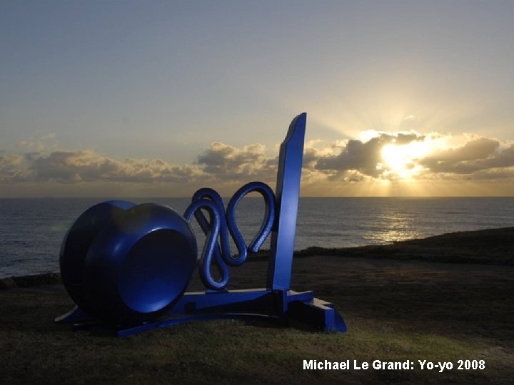 Michael Le Grand: Yo-yo 2008 