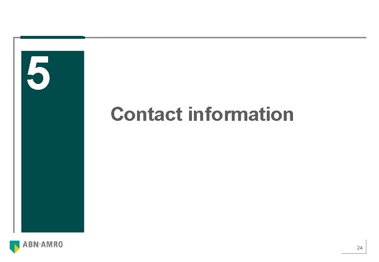 5 Contact information 24 