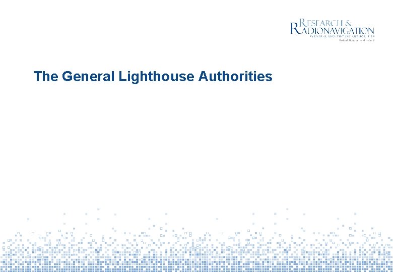 The General Lighthouse Authorities 