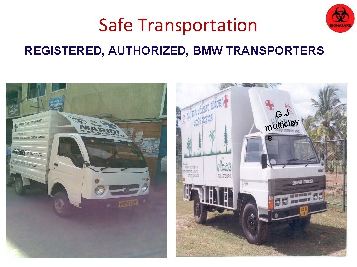 Safe Transportation REGISTERED, AUTHORIZED, BMW TRANSPORTERS G. J lav multic e 