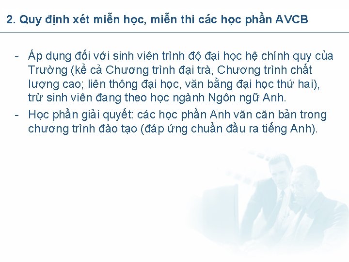 2. Quy định xét miễn học, miễn thi các học phần AVCB - Áp