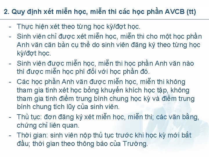 2. Quy định xét miễn học, miễn thi các học phần AVCB (tt) -