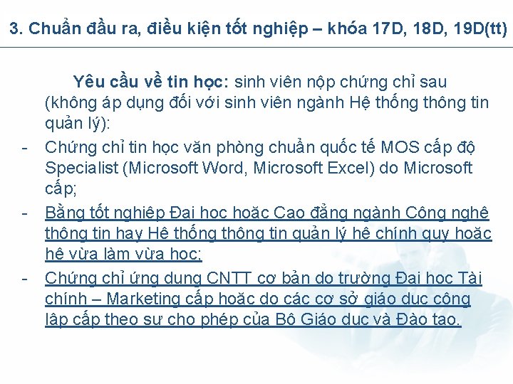 3. Chuẩn đầu ra, điều kiện tốt nghiệp – khóa 17 D, 18 D,