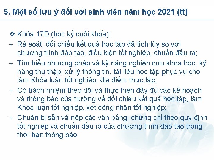 5. Một số lưu ý đối với sinh viên năm học 2021 (tt) v