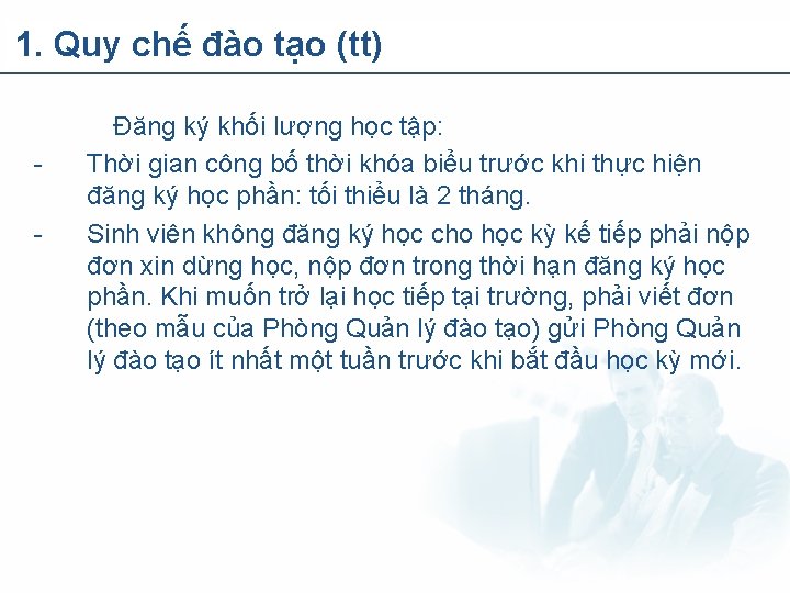 1. Quy chế đào tạo (tt) - Đăng ký khối lượng học tập: Thời