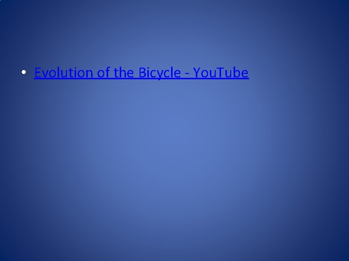  • Evolution of the Bicycle - You. Tube 