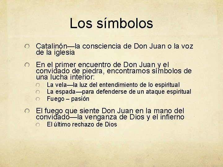 Los símbolos Catalinón—la consciencia de Don Juan o la voz de la iglesia En