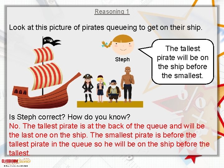 Reasoning 1 Look at this picture of pirates queueing to get on their ship.