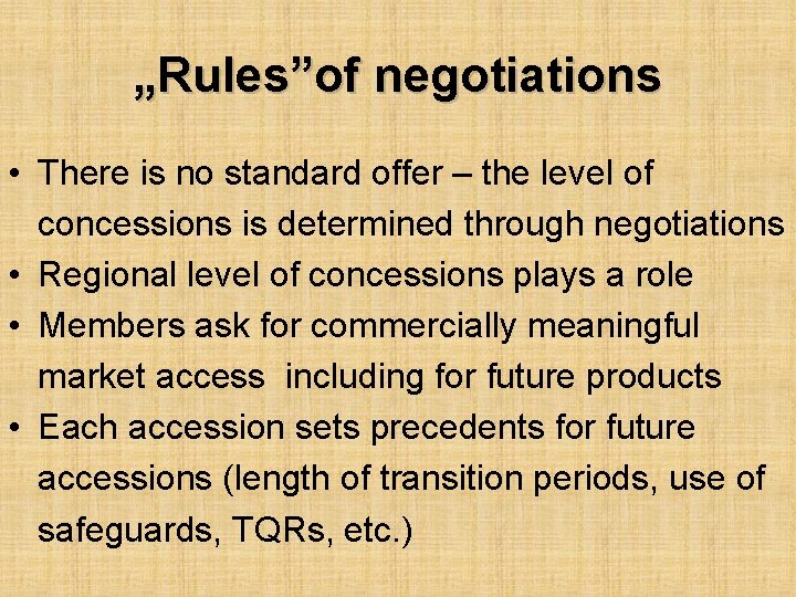 „Rules”of negotiations • There is no standard offer – the level of concessions is