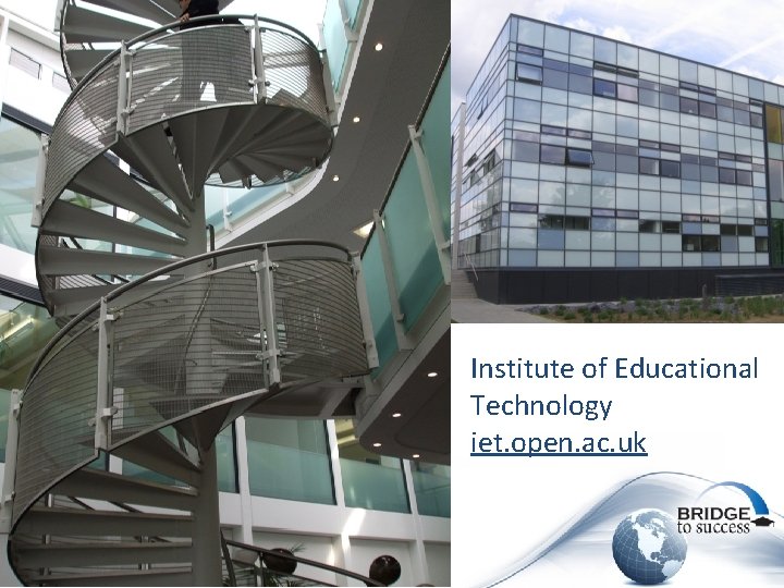 Institute of Educational Technology iet. open. ac. uk 