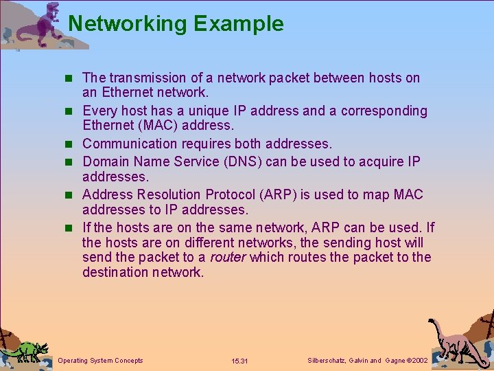 Networking Example n The transmission of a network packet between hosts on n n