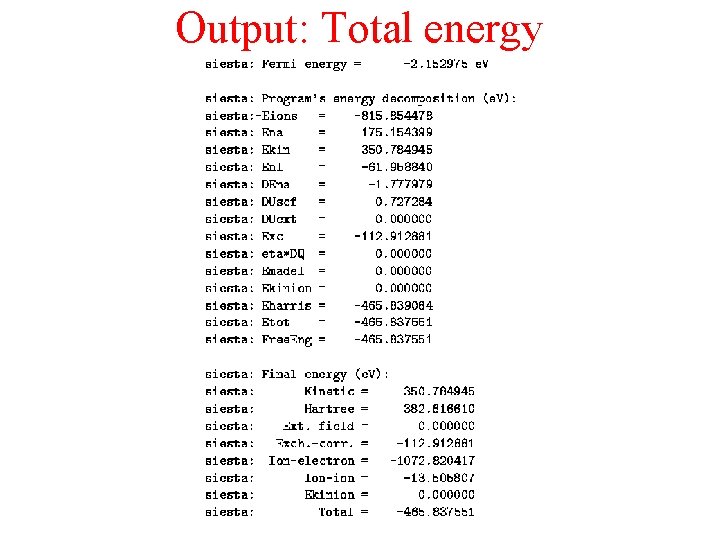 Output: Total energy 