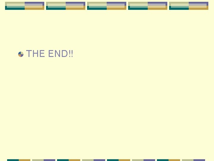 THE END!! 