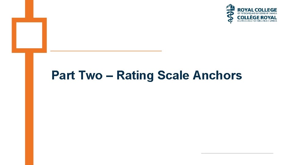 Part Two – Rating Scale Anchors 