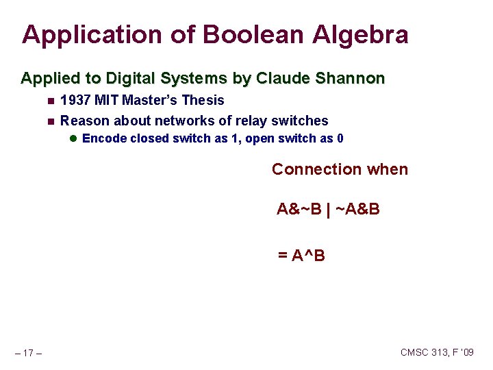 Application of Boolean Algebra Applied to Digital Systems by Claude Shannon 1937 MIT Master’s