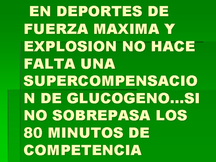 EN DEPORTES DE FUERZA MAXIMA Y EXPLOSION NO HACE FALTA UNA SUPERCOMPENSACIO N DE