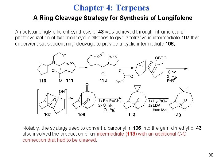 Chapter 4: Terpenes A Ring Cleavage Strategy for Synthesis of Longifolene An outstandingly efficient