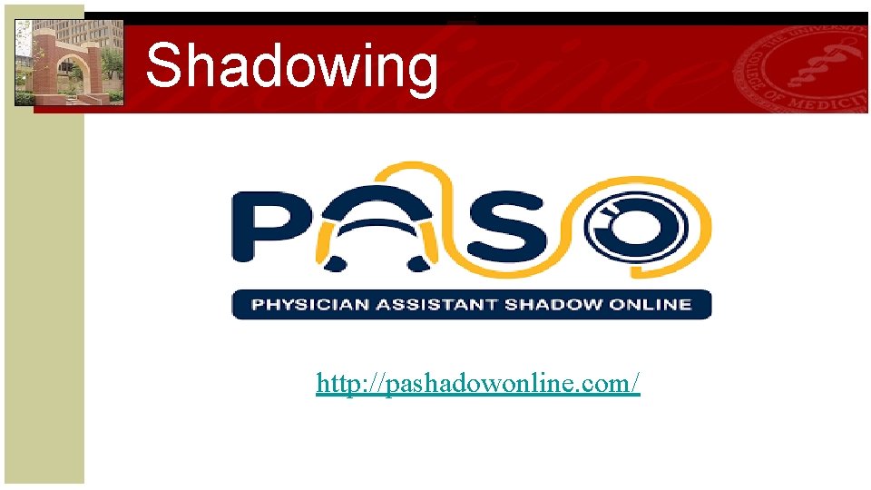Shadowing http: //pashadowonline. com/ 