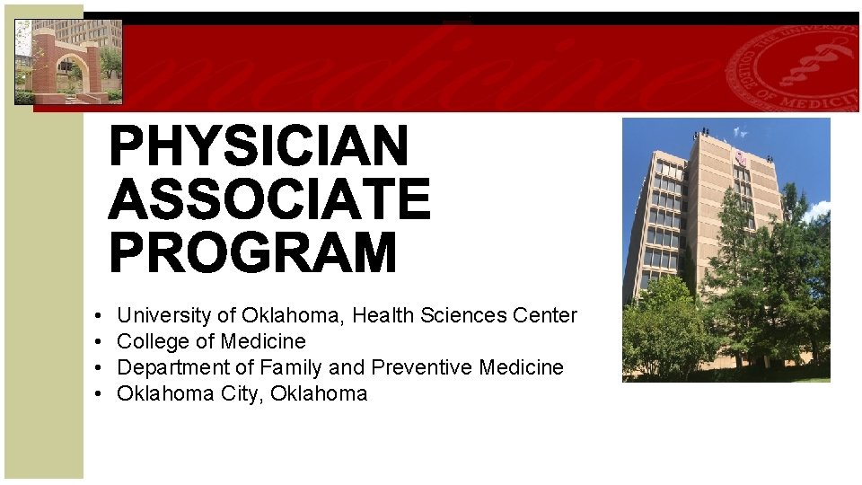  • • University of Oklahoma, Health Sciences Center College of Medicine Department of
