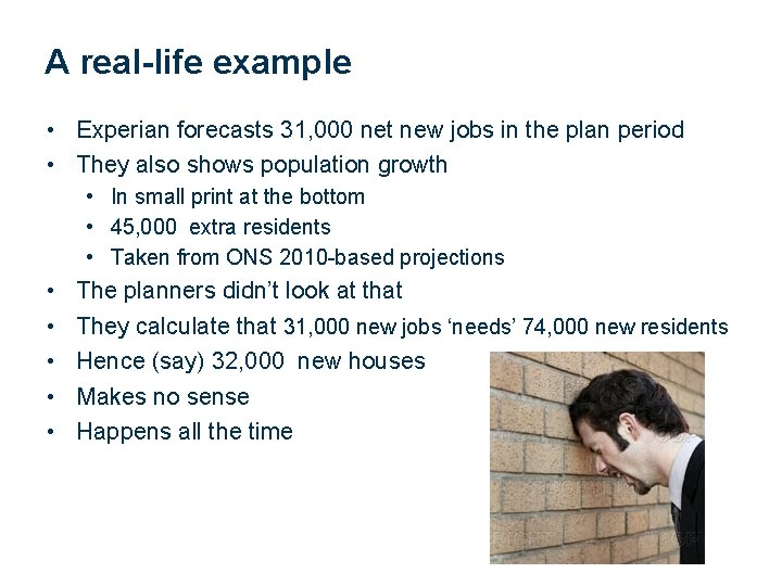 A real-life example • Experian forecasts 31, 000 net new jobs in the plan