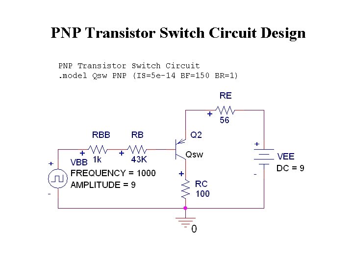 PNP Transistor Switch Circuit Design 