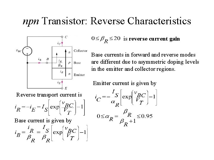 npn Transistor: Reverse Characteristics is reverse current gain Base currents in forward and reverse