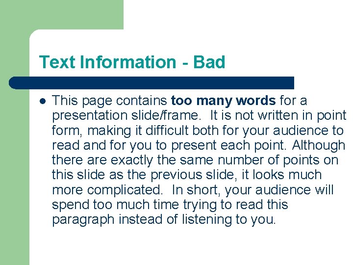 Text Information - Bad l This page contains too many words for a presentation
