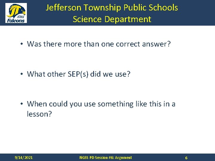 Jefferson Township Public Schools Science Department • Was there more than one correct answer?