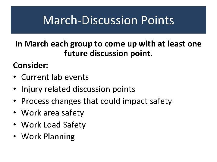 March-Discussion Points In March each group to come up with at least one future