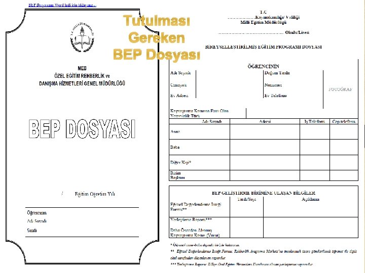 Tutulması Gereken BEP Dosyası 