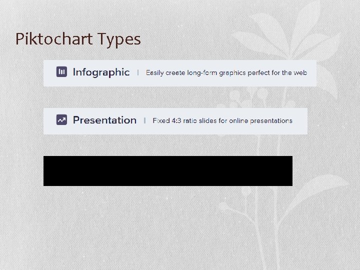 Piktochart Types 