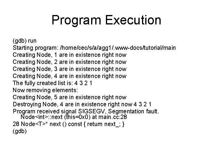 GNU GDB Debugger System Software Fall 2013 Tutorial