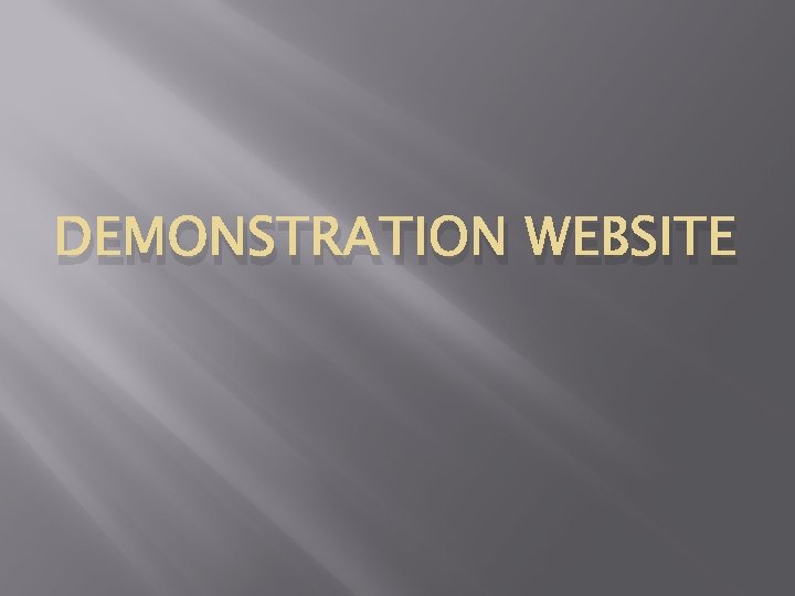 DEMONSTRATION WEBSITE DEMONSTRATION WEBSITE
